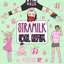 STRAMILK (S3RL Remix)