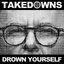 Drown Yourself