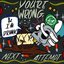 You're Wrong & I'm Drunk - Single