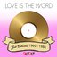 Love Is the Word Gold Collection 1960 - 1980