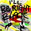 ill be right black!