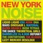 New York Noise: Dance Music From The New York Underground 1978-1982