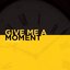 Give Me a Moment - Single