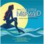 The Little Mermaid [Original Soundtrack]