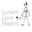 Lovers Love Haters - EP