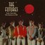 Party Time Men: The Futures on PIR - Past, Present, And The Futures
