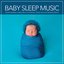 Baby Sleep Music: Soothing Baby Lullaby Music For Babies, Sleep Aid and Sleeping Music