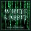 White Rabbit (From 'The Matrix Resurrections' Trailer) [Epic Version]