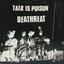 Talk Is Poison & Death Threat - Split