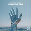 Turn The Tide