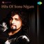 Hits of Sonu Nigam