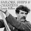 Sailors, Ships & Chanteys