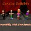 Candice DeBébé's Incredibly Trick Soundtrack [Explicit]