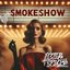 Smoke Show - Single