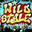 Wild Style (Original Motion Picture Soundtrack - 25th Anniversary Edition)