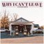 Why I Can't Leave - Single