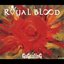 ROYAL BLOOD