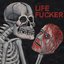 Life Fucker