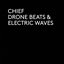 Drone Beats & Electric Waves