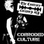 Corroded Culture