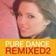 Pure Dance Remixed 2