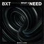 What U Need