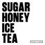 SUGAR HONEY ICE TEA - Single
