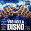 Viis-Nolla Disko