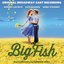 Big Fish (Original Broadway Cast Recording)