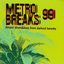 Metro Breaks 99 - Deeper Drum and Bass from Darkest Toronto
