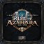 Battle for Azeroth: Rise of Azshara