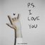 P.S. I LOVE YOU - Single