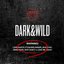 DARK&WILD