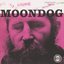 More Moondog / The Story Of Moondog