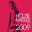Best of House Masters Series 2009 (The Finest In House & Electro)