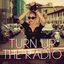 Turn Up The Radio - Single