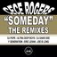 Someday The Remixes