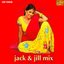 Jack N Jill Mix (Remix)