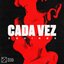 Cada Vez