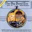 The Big Band Era , Volume 1 - The Passing Of An Era