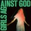 Girls Against God