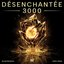 Désenchantée 3000