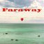 Faraway