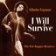 I Will Survive (The Eric Kupper Remixes)