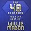 Top 40 Classics - The Very Best of Willie Mabon