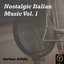 Nostalgic Italian Music, Vol. 1