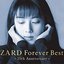 ZARD Forever Best ～25th Anniversary～ [Disc 2]