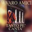 Tanto Pe' Canta'