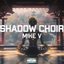 Shadow Choir