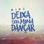Deixa essa mina dançar